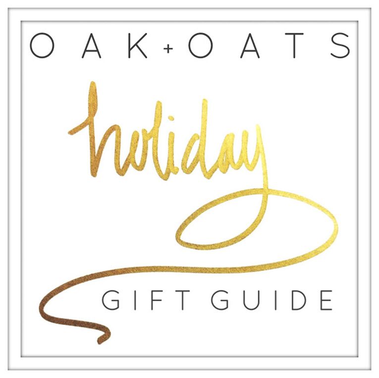 Oak-+-Oats-Holiday-Gift-Guide