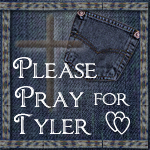 Pray for Tyler