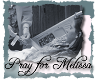 Pray for Melissa