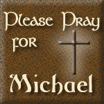 Pray for Michael