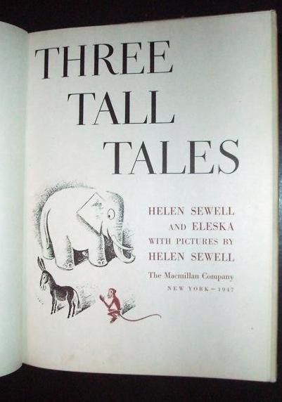 Three Tales Tales 1947 1stEd Helen Sewell Illustd, DJ  